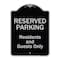 Signmission Designer Series-Reserved Parking-Residents And Guests Only, 24" x 18", BS-1824-9767 A-DES-BS-1824-9767 - alternate 1